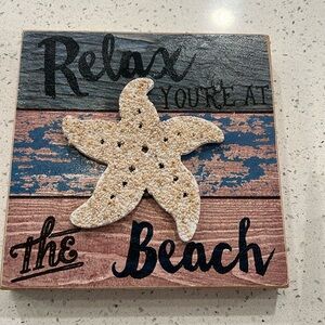 Relax you’re at the beach wooden sign